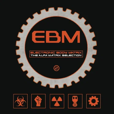 Electronic Body Matrix 2 by Various Artists - album cover