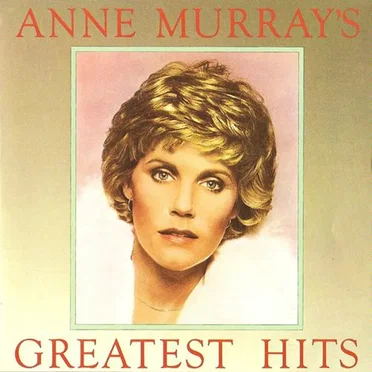 Anne Murray’s Greatest Hits