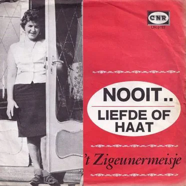 Nooit / Liefde of haat