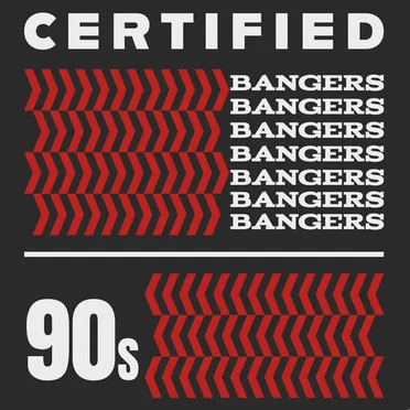 Certified Bangers - 90s by Various Artists - album cover