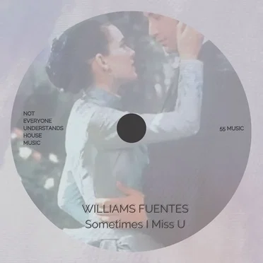 Sometimes I Miss U by Williams Fuentes - album cover