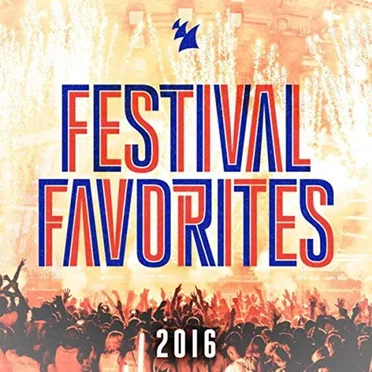 Festival Favorites 2016 by Various Artists - album cover