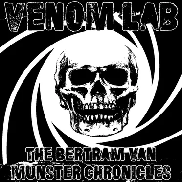 The Bertram Van Munster Chronicles