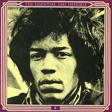 The Essential Jimi Hendrix, Volumes One and Two