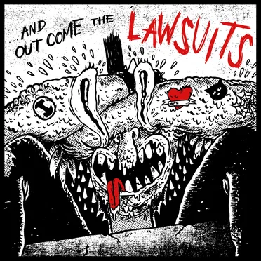...And Out Come the Lawsuits by Various Artists - album cover