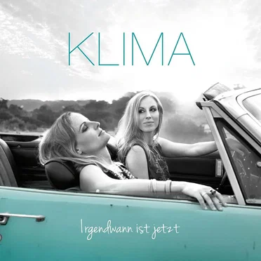 Irgendwann ist jetzt by Klima - album cover
