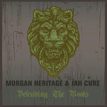 Morgan Heritage & Jah Cure Defending The Roots