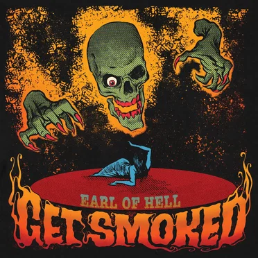 Get Smoked by Earl of Hell - album cover