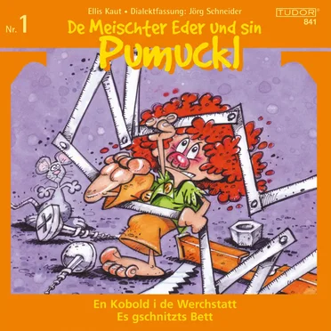 De Meischter Eder und sin Pumuckl, Folge 1: En Kobold i de Werchstatt / Es gschnitzts Bett by Ellis Kaut - album cover