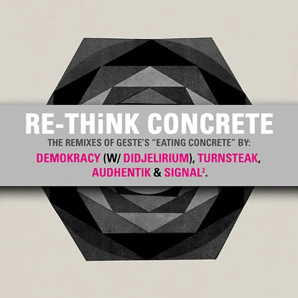 Re-Think Concrete - The Eating Concrete Remixes