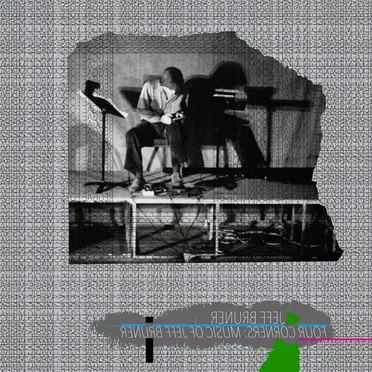 Four Corners: Music of Jeff Bruner