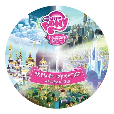 Explore Equestria: Greatest Hits