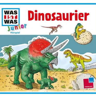 Dinosaurier by WAS IST WAS Junior - album cover