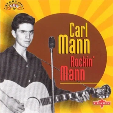 Rockin’ Mann by Carl Mann - album cover