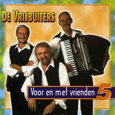 Voor en met vrienden, 5