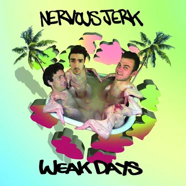 Weakdays by Nervous Jerk - album cover