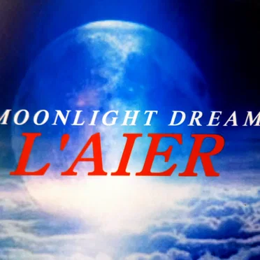 MOONLIGHT DREAM by L'AIER - album cover