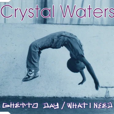 Ghetto Day / What I Need