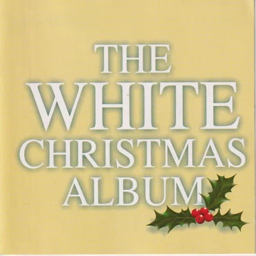 The White Christmas Album by Various Artists - album cover