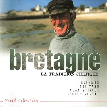 Bretagne - La Tradition Celtique by Various Artists - album cover