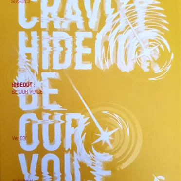 Season 3. Hideout: Be Our Voice