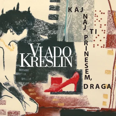 Kaj naj ti prinesem, draga