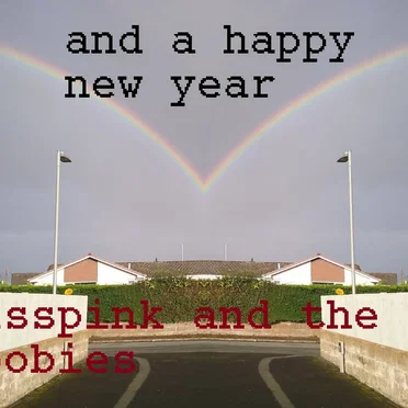 and a happy new year by Kisspink and the Boobies - album cover
