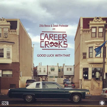 Good Luck With That by Career Crooks - album cover