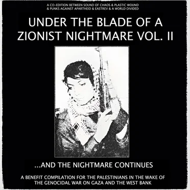 UNDER THE BLADE OF A ZIONIST NIGHTMARE VOL II by Various Artists - album cover