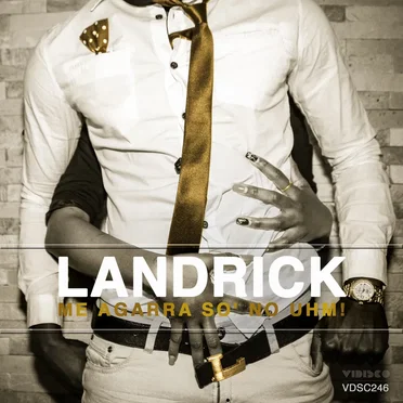 Me Agarra Só' No Uhm! by Landrick - album cover