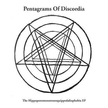 The Hippopotomonstrosesquippedaliophobia EP by Pentagrams of Discordia - album cover