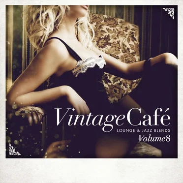Vintage Café - Lounge & Jazz Blends (Special Selection), Pt. 8 by Various Artists - album cover