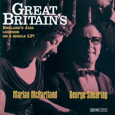 Great Britain's Marian McPartland and George Shearing by Various Artists - album cover