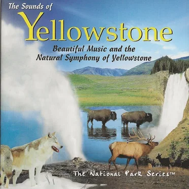 The Sounds of Yellowstone by Randy Petersen - album cover