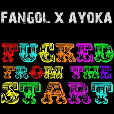 Fucked From the Start by Ayoka - album cover