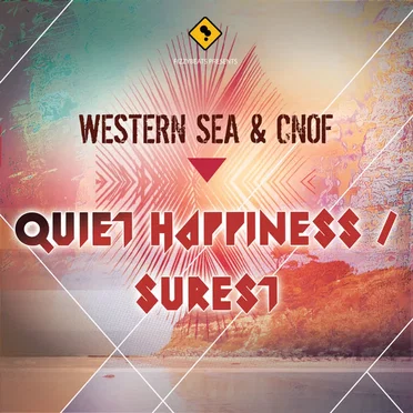 Quiet Happiness / Surest