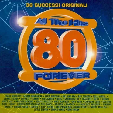 All the Hits 80 Forever by Various Artists - album cover