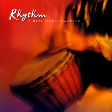 Rhythm: A Real Music Sampler by Various Artists - album cover