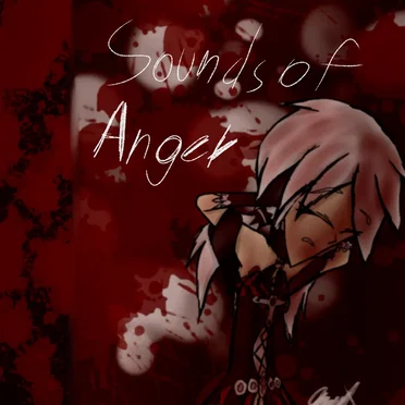 Sounds of Anger