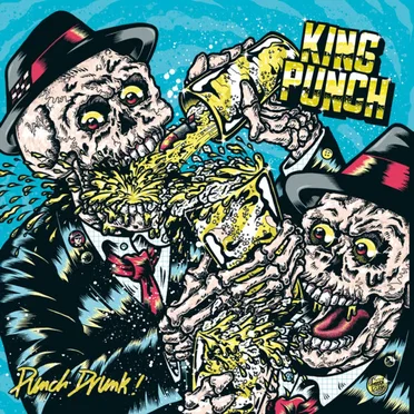 Punch Drunk! by King Punch - album cover