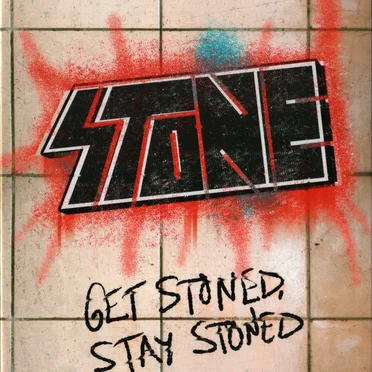 Get Stoned, Stay Stoned