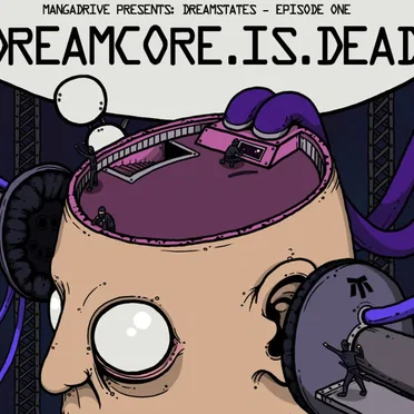 Dreamcore.Is.Dead