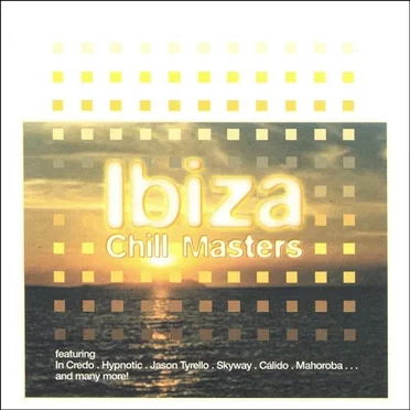 Ibiza Chill Masters by Various Artists - album cover