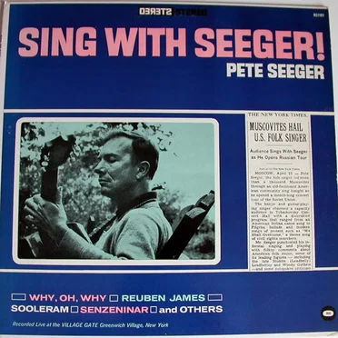 Sing With Seeger! Live - At The Village Gate (Greenwich Village)