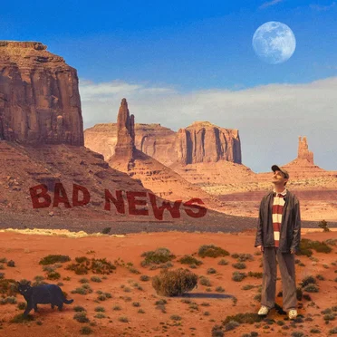 Bad News