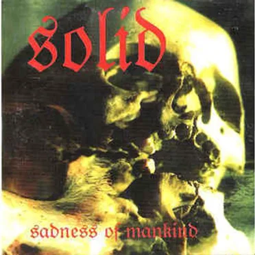 Sadness Of Mankind
