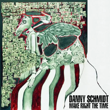 Make Right the Time by Danny Schmidt - album cover