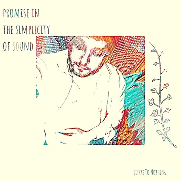 Promise in the Simplicity of Sound