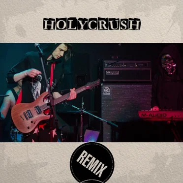 Remixes by Holycrush by Holycrush - album cover