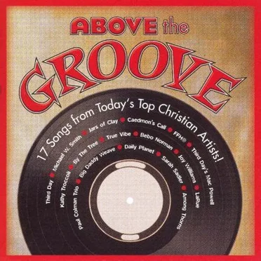 Above the Groove by Various Artists - album cover